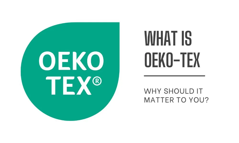 What is OEKO-TEX